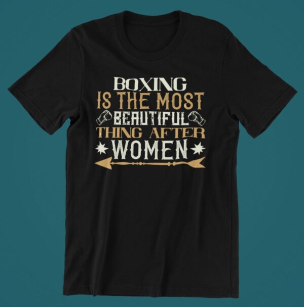 Tricou personalizat - Boxing is the most beautiful thing