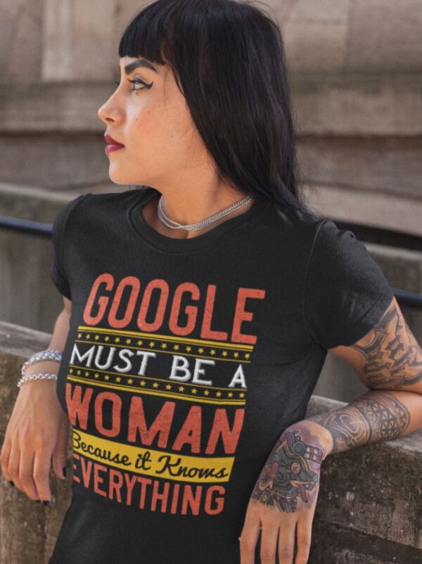 Tricou - Google must be a woman - imagine 2