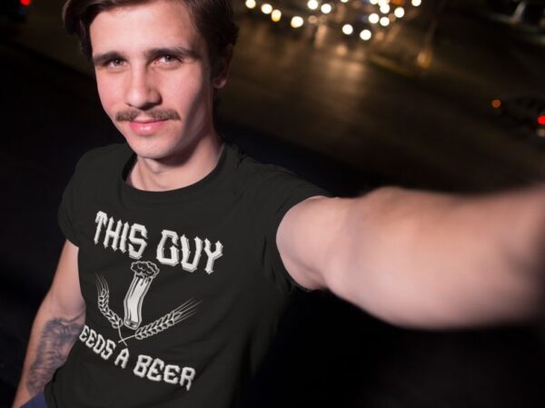 Tricou - This guy needs a beer - imagine 2