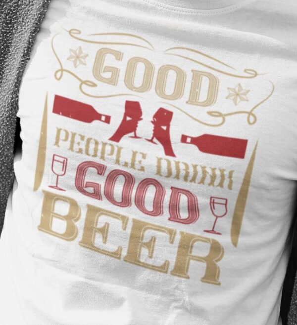 Tricou - Good people drink good beer - imagine 3