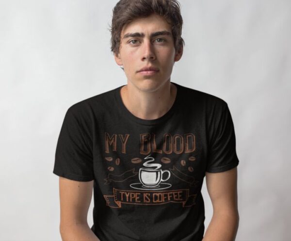 Tricou - My blood type is coffee - imagine 2