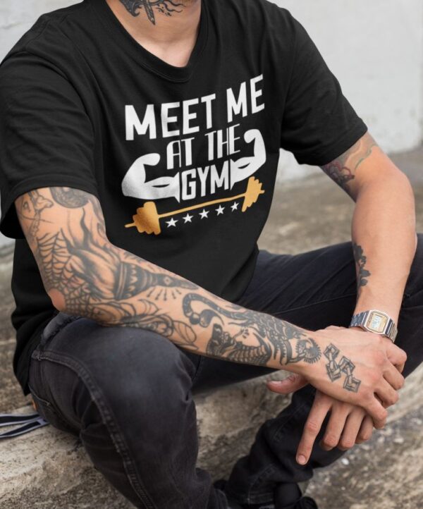 Tricou - Meet me at the gym - imagine 2